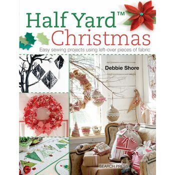 Half Yard Christmas Easy Sewing Projects
