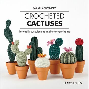 16 Crocheted Cactuses To Make For Your Home