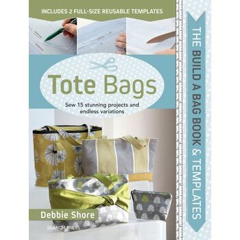 The Build A Bag Book: Tote Bags