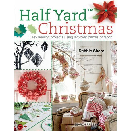 Half Yard Christmas Easy Sewing Projects