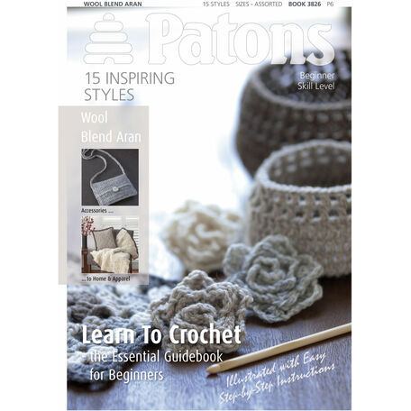 Patons Pattern Book - Wool Blend Aran - Learn Crochet